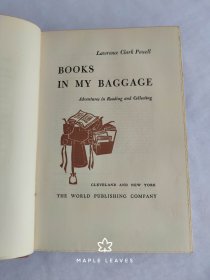 劳伦斯·克拉克·鲍威尔 行囊中的书 Books in my baggage : adventures in reading and collecting 经典书话