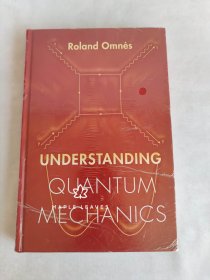 Roland Omnès - Understanding Quantum Mechanics 未拆封