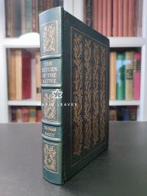 The Return of The Native 哈代 还乡 Easton Press 真皮收藏版 The 100 Greatest Books Ever Written Series - ILLUSTRATED with WOOD ENGRAVINGS by Agnes Miller Parker