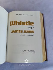 会员定制首版限量版 Whistle 吹哨 James Jones 詹姆斯·琼斯 Franklin Library 书口刷金 竹节书脊 飘带书签 1978年