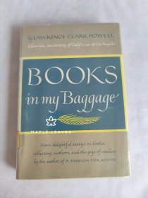 劳伦斯·克拉克·鲍威尔 行囊中的书 Books in my baggage : adventures in reading and collecting 经典书话
