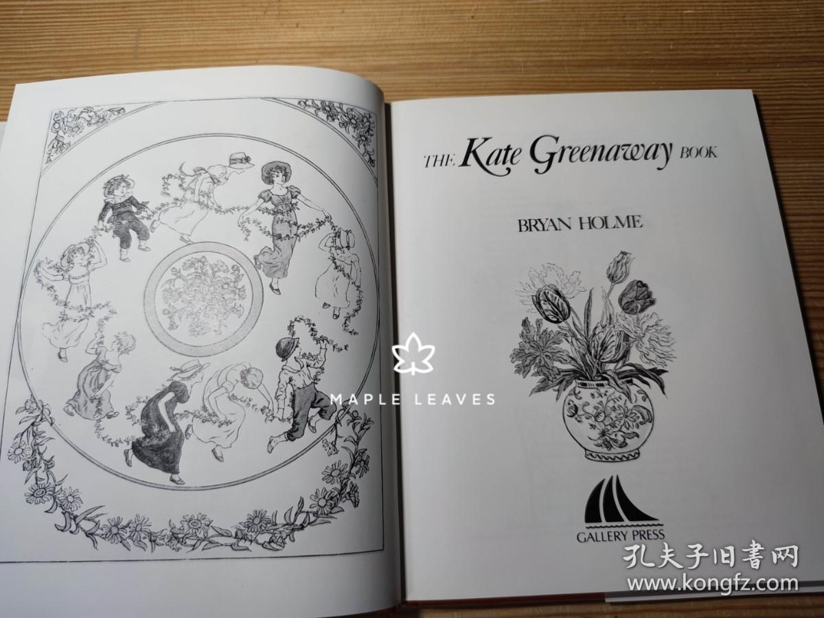 凯特·格林纳威之书 The Kate Greenaway Book : A Collection of Illustration, Verse, and Text