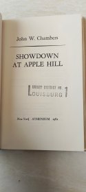 SHOWDOWN AT APPLE HILL【大32开 精装   书名看图    品相看图下单】