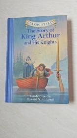 Classic Starts: The Story of King Arthur & His Knights 《亚瑟王和他的骑士》【书内有少量铅笔划线，看图下单】