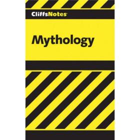 CliffsNotesTM Mythology