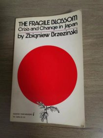 The Fragile Blossom: Crisis and Change in Japan