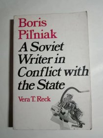 Boris Pil'niak: A Soviet Writer in Conflict with the State