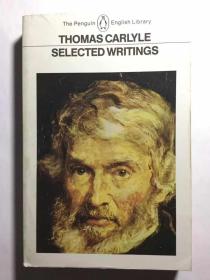 Thomas Carlyle:  Selected Writings