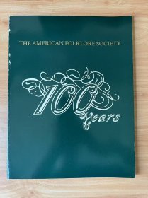 100 Years of American Folklore Studies: A Conceptual History 美国民俗学会百年史