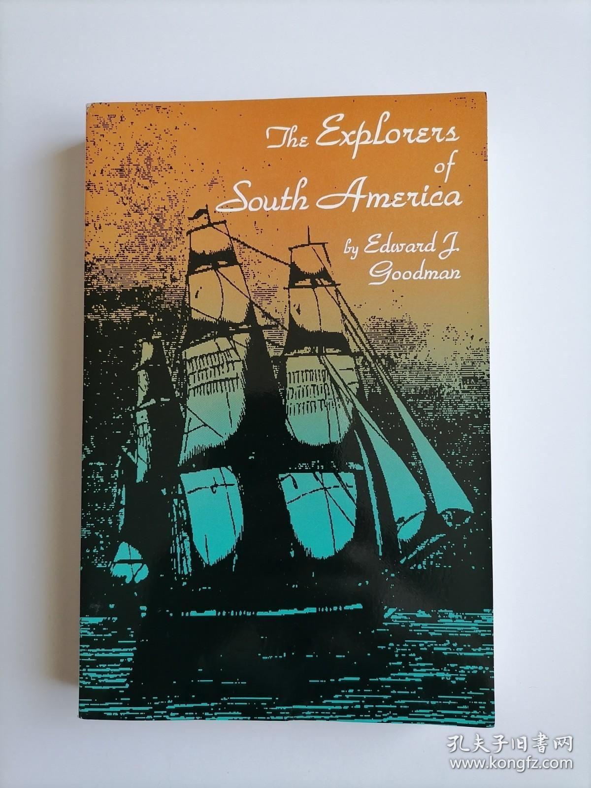 The Explorers of South America