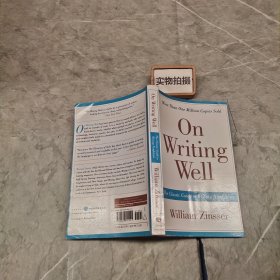On Writing Well  30th Anniversary Edition：The Classic Guide to Writing Nonfiction /William HarperCollins