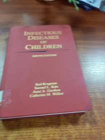 INFECTIOUS DISEASES OF CHILDREN, NINTH EDITION  儿童传染病，第九版