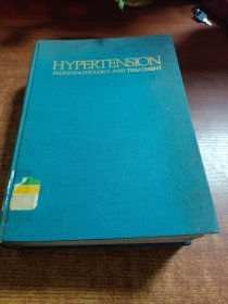 HYPERTENSION, PHYSIOPATHOLOGY AND TREATMENT  高血压 生理病理学与治疗