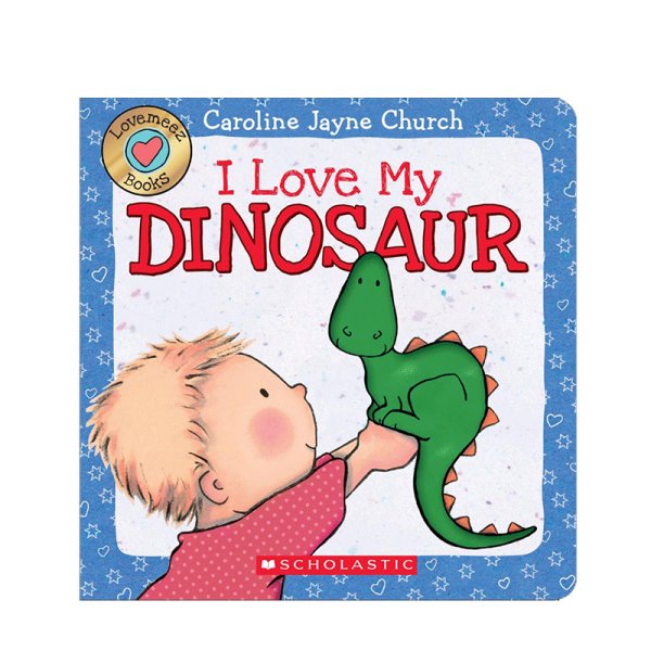 I Love My Dinosaur (Love Meez)