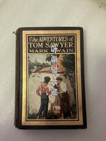 马克·吐温 著，汤姆·索亚历险记The Adventures Of Tom Sawyer（美1923年版）/Mark Twain，内有多幅全页插画