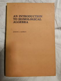 AN INTRODUCTION TO HOMOLOGICAL ALGEBRA 同调代数引论【英文版 小16开 1979年印刷】