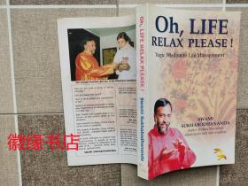 Oh，Life Relax Please（英文原版）