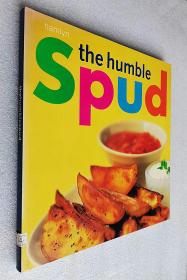 The Humble Spud （大版本原版外文书）