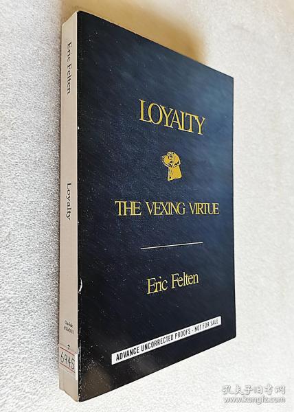 *Loyalty: The Vexing Virtue (平装原版外文书)