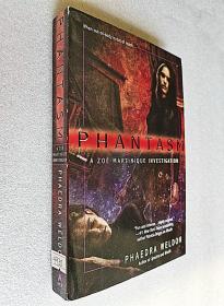 Phantasm (A Zoe Martinique Investigation) 原版外文书