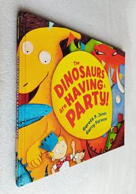 The Dinosaurs are Having a Party!（精装大16开原版外文书）