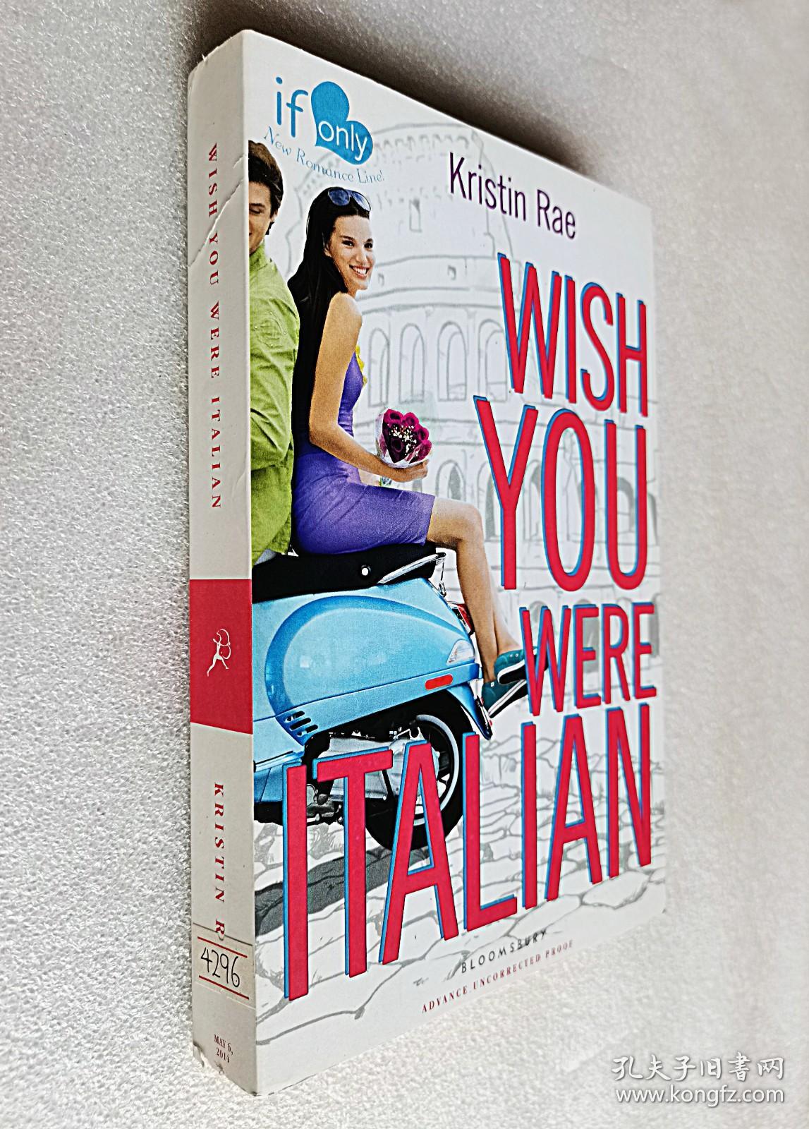 *Wish You Were Italian: An If Only novel (平装原版外文书)-