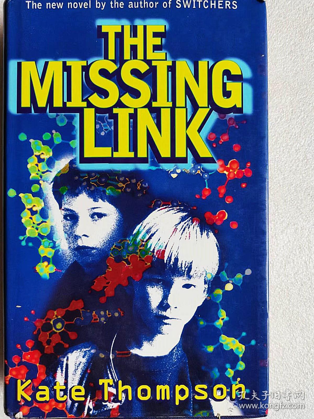 The Missing Link （精装原版外文书）