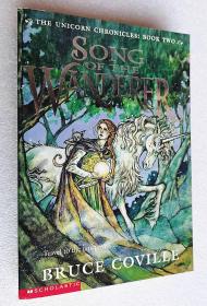 Song of the Wanderer (The Unicorn Chronicles, Book 2) 平装原版外文书