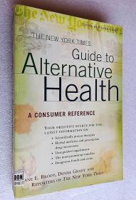 The New York Times Guide to Alternative Health（原版外文书）