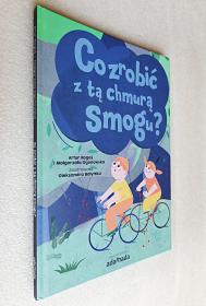 Co zrobic z ta chmura smogu?（精装16开波兰语原版外文书）