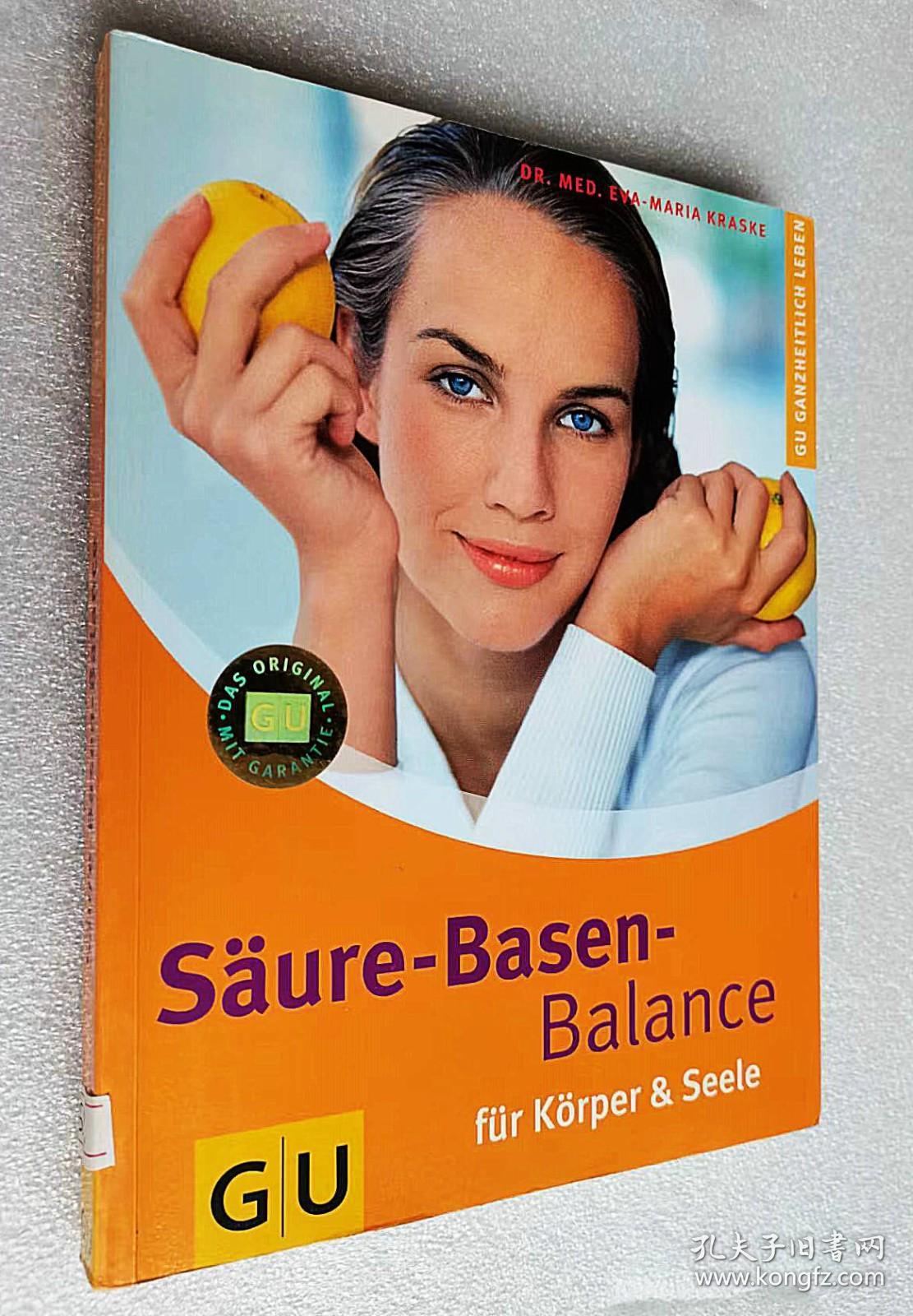 Säure-Basen-Balance für Körper & Seele (GU Altproduktion KGSPF)（16开德语原版书）