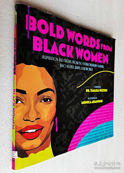 Bold Words from Black Women: Inspiration and Truths from 50 Extraordinary Leaders Who Helped Shape Our World  （平装大12开原版外文书）