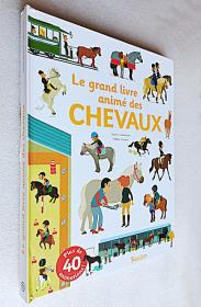 Le grand livre animé des chevaux（精装大版本法语原版书）