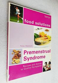 Premenstrual Syndrome (Food Solutions):: Recipes and Advice to Relieve Symptoms（大16开原版外文书）