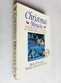 Christmas Miracles: Inspirational Stories of True Holiday Magic（原版外文书）