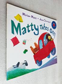Matty Takes Off! (Matty and Milly)（平装大16开原版外文书）