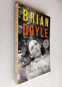 Mary Ann Alice: A Novel（Brian doyle） (原版外文书)
