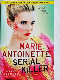*Marie Antoinette, Serial Killer (平装原版外文书)