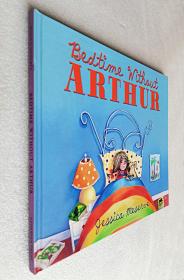 Bedtime Without Arthur（精装大16开原版外文书）