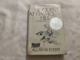 英文原版书  Incident at Hawk's Hill by Allan W. Eckert