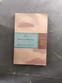 The Woman Warrior：Memoirs of a Girlhood Among Ghosts