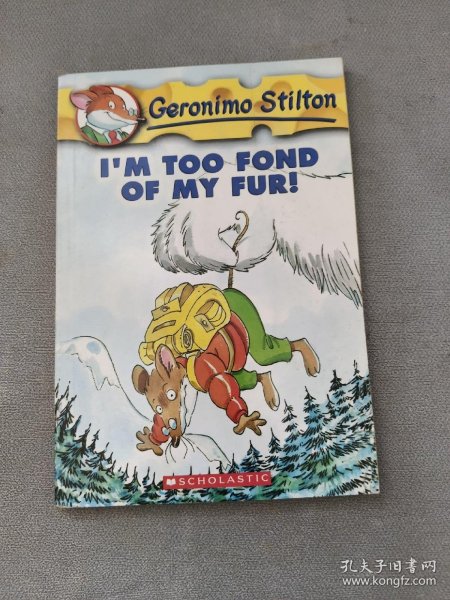 Geronimo Stilton #4: I'm Too Fond of My Fur  老鼠记者系列#04：最爱的一身皮毛  