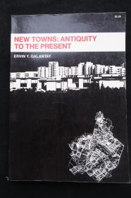 New Towns: Antiquity to the Present