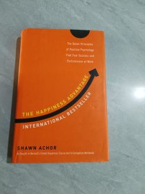 The Happiness Advantage：The Seven Principles of Positive Psychology That Fuel Success and Performance at Work