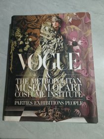 Vogue and The Metropolitan Museum of Art Costume Institute：Parties, Exhibitions, People