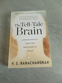 6 The Tell-tale Brain: A Neuroscientist's Quest for What Makes Us Human