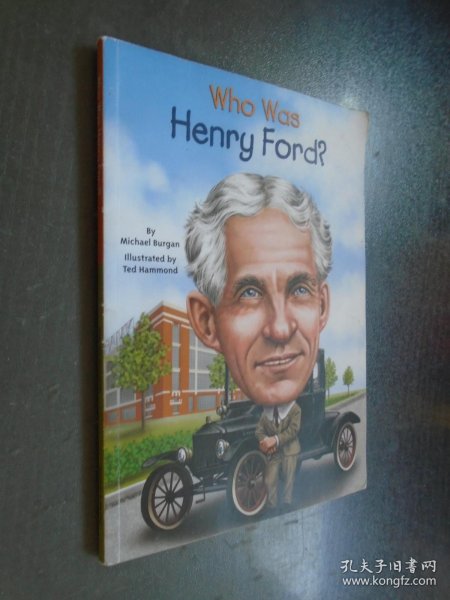 Who Was Henry Ford? 英文原版 谁是亨利福特
