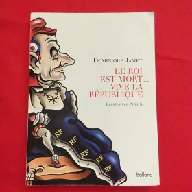 LE ROI EST MORT...VIVE LA RéPUBLIQUE