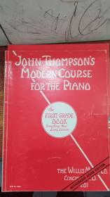 john thompson's modern course for the piano the first grade book 约翰汤普森的现代钢琴课初级