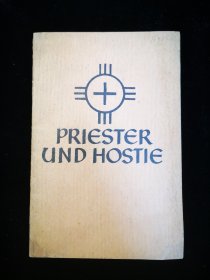 爱德华·波普牧师的生活写照   PRIESTER UND HOSTIE: Das Lebensbild des jungen Priesters Eduard Poppe   1935   花体德文